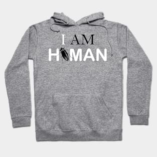 I AM HUMAN Hoodie